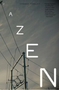 Zazen by Vanessa Veselka